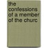 The Confessions Of A Member Of The Churc