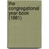 The Congregational Year-Book (1881)
