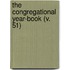The Congregational Year-Book (V. 51)