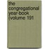 The Congregational Year-Book (Volume 191