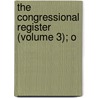 The Congressional Register (Volume 3); O door United States. Congress