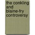 The Conkling And Blaine-Fry Controversy