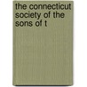 The Connecticut Society Of The Sons Of T by Sons Of the American Society