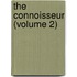 The Connoisseur (Volume 2)