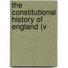 The Constitutional History Of England (V door Lld Henry Hallam
