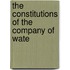 The Constitutions Of The Company Of Wate
