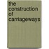 The Construction Of Carriageways