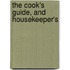 The Cook's Guide, And Housekeeper's