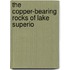 The Copper-Bearing Rocks Of Lake Superio