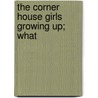 The Corner House Girls Growing Up; What door Grace Brooks Hill