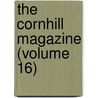 The Cornhill Magazine (Volume 16) by Unknown