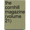 The Cornhill Magazine (Volume 21) by Unknown