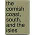 The Cornish Coast, South, And The Isles