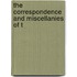 The Correspondence And Miscellanies Of T