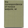 The Correspondence Of Horace Walpole, Wi door Horace Walpole