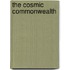 The Cosmic Commonwealth