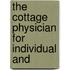 The Cottage Physician For Individual And