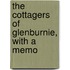 The Cottagers Of Glenburnie, With A Memo
