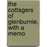 The Cottagers Of Glenburnie, With A Memo door Elizabeth Hamilton