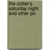 The Cotter's Saturday Night And Other Po door Robert Burns