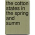 The Cotton States In The Spring And Summ
