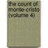 The Count Of Monte-Cristo (Volume 4)