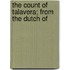 The Count Of Talavera; From The Dutch Of