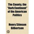The County, The "Dark Continent" Of The