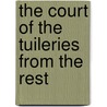 The Court Of The Tuileries From The Rest door Elliot Jackson