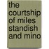 The Courtship Of Miles Standish And Mino