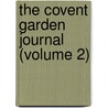 The Covent Garden Journal (Volume 2) by John Joseph Stockdale