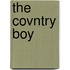 The Covntry Boy
