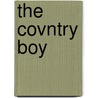 The Covntry Boy by Forrest Crissey