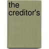 The Creditor's by Butts