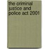 The Criminal Justice And Police Act 2001