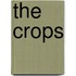 The Crops