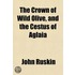 The Crown Of Wild Olive, And The Cestus