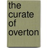 The Curate Of Overton door Sheri Overton