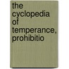 The Cyclopedia Of Temperance, Prohibitio door Deets Pickett