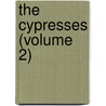 The Cypresses (Volume 2) door Emily Jolly