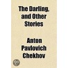 The Darling, And Other Stories door Constance Garnett