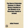 The Dean Of Coleraine (Volume 1); A Mora door Abb� Pr�Vost