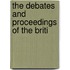 The Debates And Proceedings Of The Briti