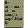 The Decapoda Of The Siboga Expedition (P door J.G. De Man