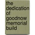 The Dedication Of Goodnow Memorial Build