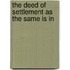 The Deed Of Settlement As The Same Is In