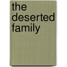 The Deserted Family by John Townsend Trowbridge