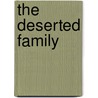 The Deserted Family by John Townsend Trowbridge