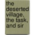 The Deserted Village, The Task, And Sir
