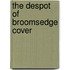 The Despot Of Broomsedge Cover